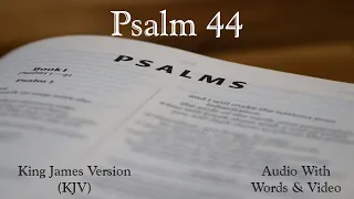 Psalm 44 - King James Version (KJV) Audio Bible