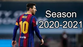 Messi season 2020-2021