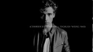 Christopher - Told you so (acoustic)