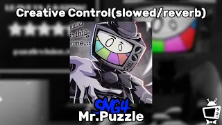 Creative Control(Slowed/Reverb) - @SMG4 (Mr.Puzzle)