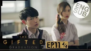 [Eng Sub] The Gifted Graduation | EP.11 [4/4]