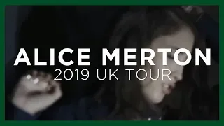 ALICE MERTON - March 2019 Tour