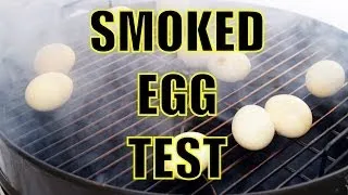 SMOKED EGG TEST - RAW COOKING TIME & TIPS - BBQFOOD4U