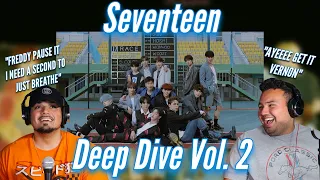 SEVENTEEN Deep Dive Vol.2!!! "Home", "HIT", "Fear", & "Left & Right" REACTION!!!