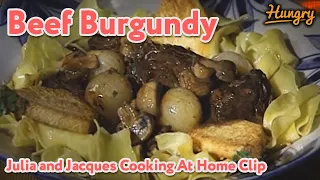 Beef Burgundy - Julia and Jacques Cooking At Home Clip