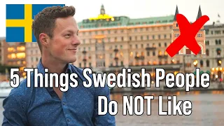 5 Things Swedish People Do Not Like