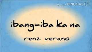 Ibang-iba Ka Na | Renz Verano | Official Lyrics Video