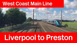 West Coast Main Line Driver's Eye View: Liverpool Lime Street to Preston