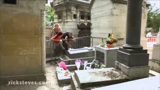 Paris, France: Père Lachaise Cemetery - Rick Steves’ Europe Travel Guide - Travel Bite