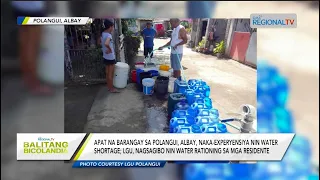 Balitang Bicolandia: 4 na barangay sa Polangui, Albay, nakakamati nin water shortage