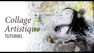 Collage Artistique Tutoriel Technique