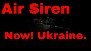 Air Siren Right Now! - Ukraine
