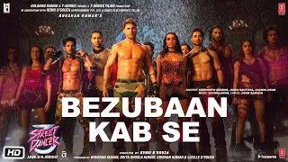 Bezubaan Kab Se | Street Dancer 3D | Varun D, Shraddha K | Siddharth B, Jubin N, Sachin-Jigar