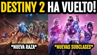 Destiny 2 HA VUELTO! - NUEVA RAZA! NUEVAS SUBCLASES PRISMATICAS! DISTINTIVOS EXÓTICOS y MÁS!