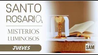 SANTO ROSARIO, MISTERIOS LUMINOSOS | Dirige Padre Sam