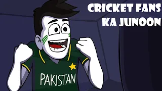 Cricket Fans ka Junoon