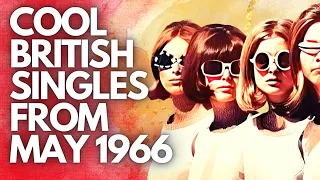 Cool British Singles Released in May 1966