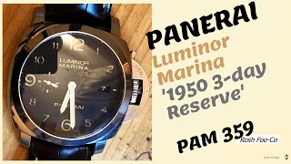 Panerai  - PAM 359 - Luminor Marina, '1950 3 day Reserve'  REVIEW
