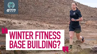 How To Do A Winter Base Build? | Fitness & Training Special: GTN Coach's Corner