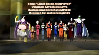 Dragon Ball Super Opening 2  Limit Break x Survivor Extended Version