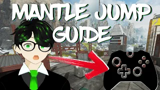 How I Mantle Jump Consistently | apex legends movement controller