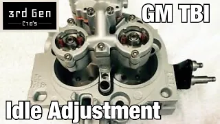 How to: GM TBI Idle Adjustment