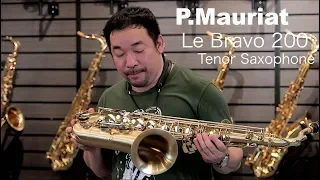 P. Mauriat Le Bravo 200 Tenor Saxophone review by Koh MrSaxman