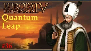 Let's Play Europa Universalis 4 - Quantum Leap 36 as Ottomans (12)