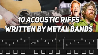 10 Awesome Acoustic Metal Riffs