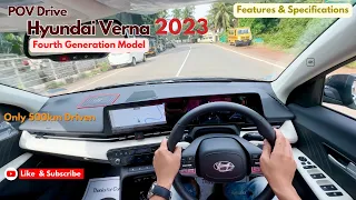 POV Drive | Hyundai Verna | 2023 Model | Awesome Design and Features | Luxury Sedan | Kerala road