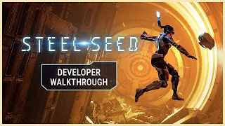 Steel Seed — Developer Gameplay Showcase
