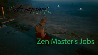 Cyberpunk 2077 | Zen Master's Jobs | Very Hard Difficulty | No Aim Assist