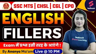 Fillers For SSC MTS | CHSL | CGL | CPO 2023 | SSC English Grammar Questions By Ananya Ma'am