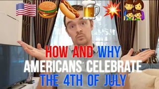 The 4th of July/Independence Day (For English Learners)