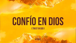 Confío en Dios (Trust In God)- Elevation Worship -ESPAÑOL | Kyrios