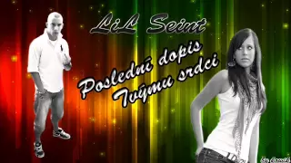 LiL Seint - Poslední dopis tvému srdci