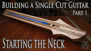 Starting a new guitar neck - Building a Single Cut model Guitar (Part 1)
