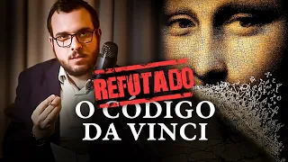 Refutando O Código da Vinci – Mitos sobre a Igreja Católica