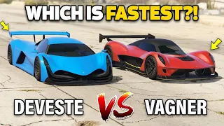 GTA 5 ONLINE - DEVESTE VS VAGNER (WHICH IS FASTEST?)