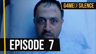 Game Of Silence | Episode 7 (English Subtitle)