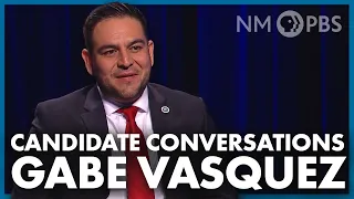 Candidate Conversations: Democratic Challenger for CD3, Gabe Vasquez | Your NM Government