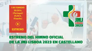 Himno JMJ Lisboa 2023 en castellano