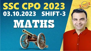 SSC CPO 03 Oct 2023 Shift 03 Maths || Complete Set PYQs || Best Solution by RAJA SIR #ssccpo2023