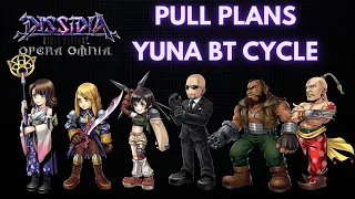 [DFFOO GL]  Pull Plans#1 | Yuna BT Cycle