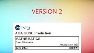 UPDATED 2024 Predicted Maths GCSE Paper 2 Calculator AQA (Foundation) Calculator Exam 8300/2F