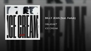 OBLADAET - BILLY JEAN (feat. Feduk)