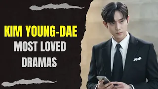 Top 10 Dramas Starring Kim Young-dae (2022 Updated)