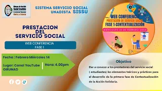 WEB Conferencia Fase 1 - Prestación Del Servicio Social Unadista. ( Sesión 1 )