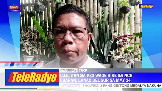 TUCP gustong isulong ang Wage Nationalization Act | TELERADYO BALITA (15 May 2022)