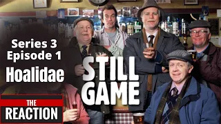 American Reacts to Still Game Series 3 Episode 1 -  Hoalidae